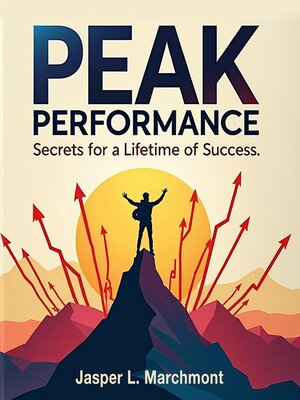 cover image of Peak Performance Secrets for a Lifetime of Success